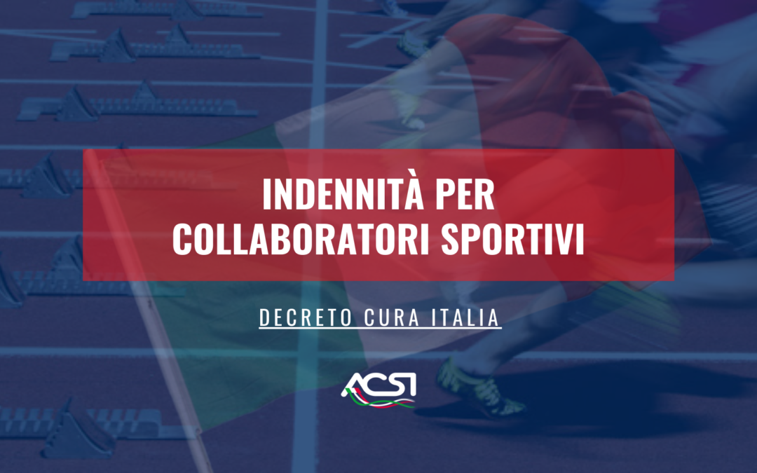 “Cura Italia”: indennità per collaboratori sportivi, emanato il decreto